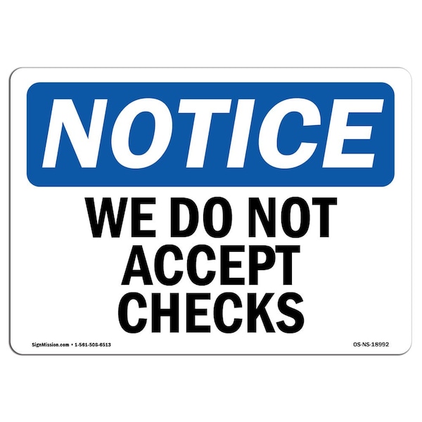 Safety Sign, OSHA Notice, 3.5" Height, We Do Not Accept Checks Sign, Landscape, 10PK